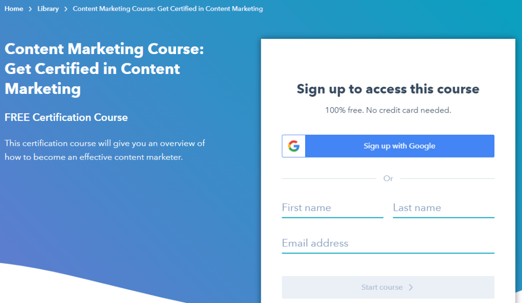 Screen shot of sign up page for HubSpot Academy's Content Marketing Course: Get Certified in Content Marketing. FREE certification course. 